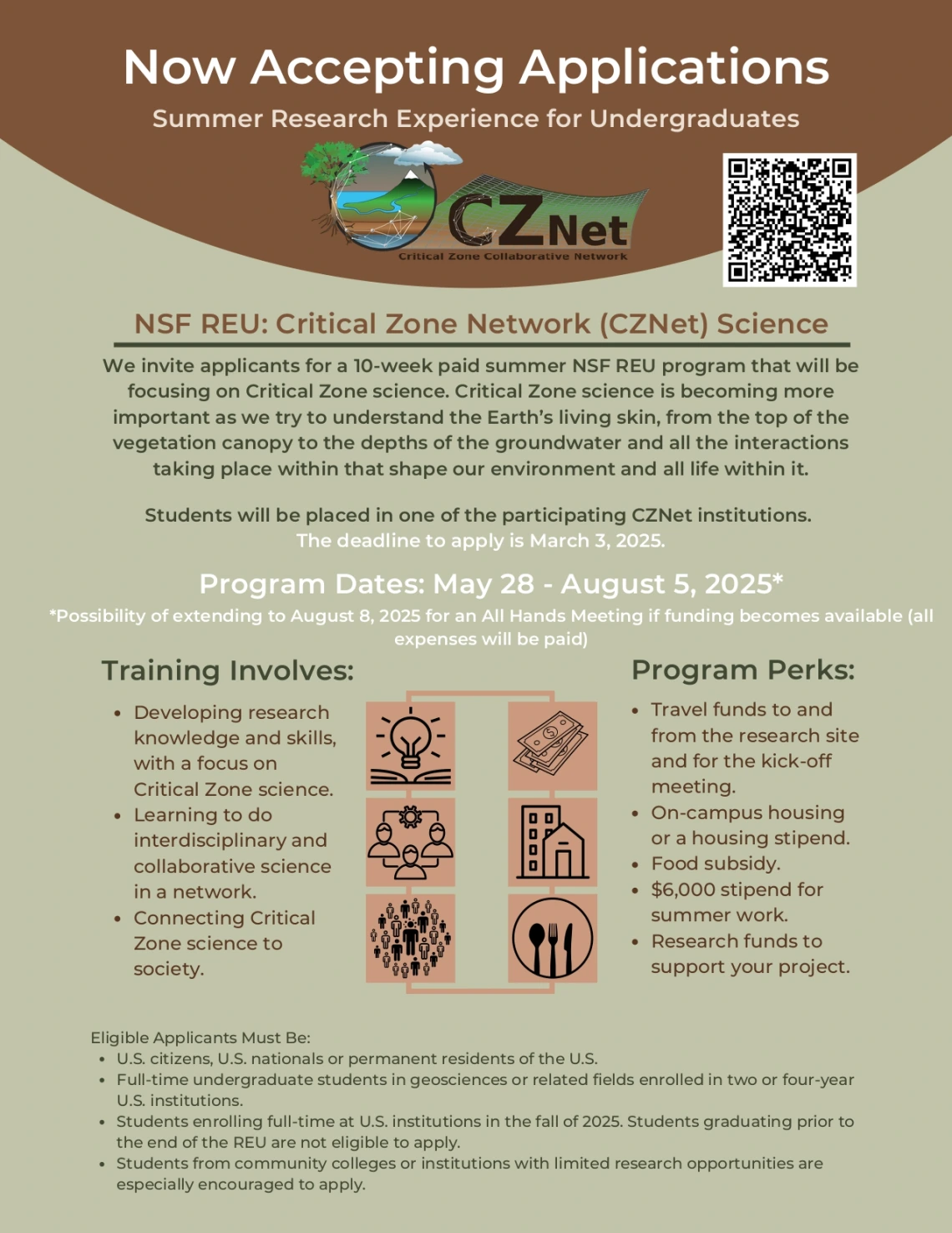 NSF Summer Research Experience for Undergraduates: Critical Zone Network (CZNet) Science Now Accepting Applications The deadline to apply is March 3 2025