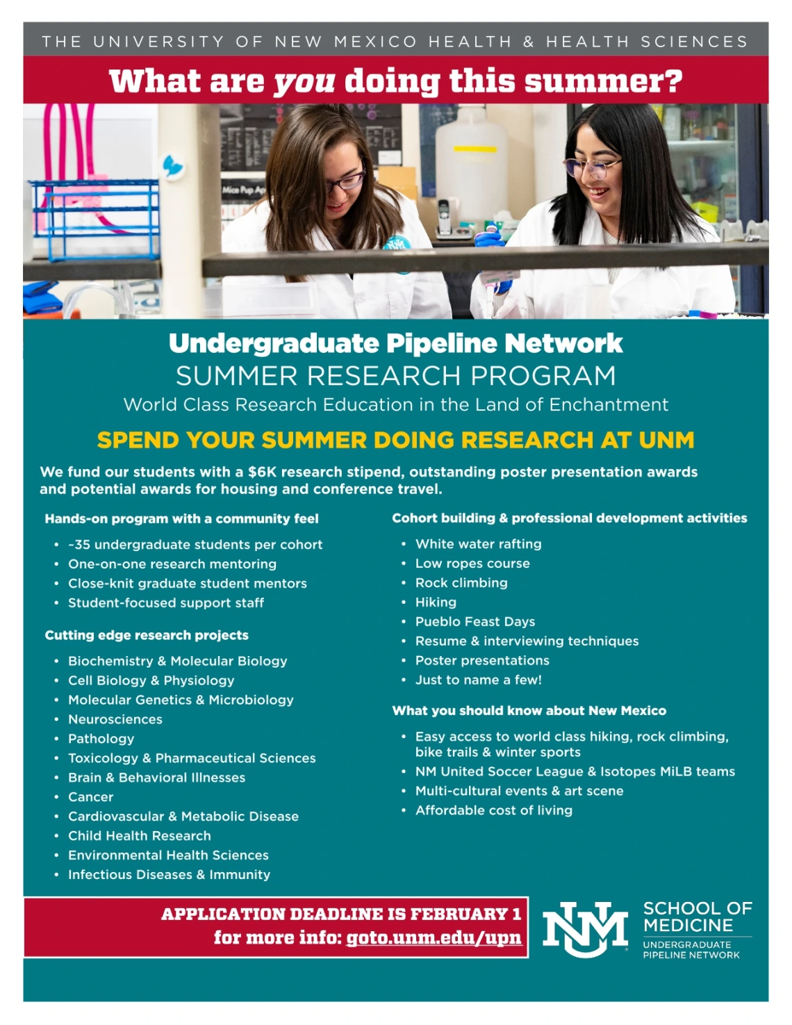 University of New Mexico Health & Health Sciences Undergraduate Pipeline Network Summer Research Program Application Deadline is Feburary 1