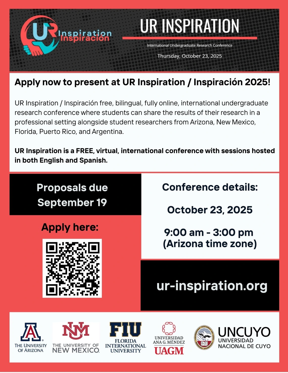 Flyer announcing the call for Abstracts for the 2025 UR Inspiration / Inspiracion Free, Fully Online, Bilingual, International Undergraduate Research Conference. Abstracts due September 19. Conference date is October 23, 2025. Follow the link for full details and a link to the application.