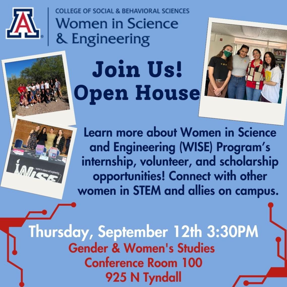 Blue flyer for Women in Science & Engineering open house.  Photos of women at conference tables and outdoor events.  Join the Open House on Thursday, September 12, at 3:30 pm.  Gender & Women's Studies Conference Room 100, 925 North Tyndall Street